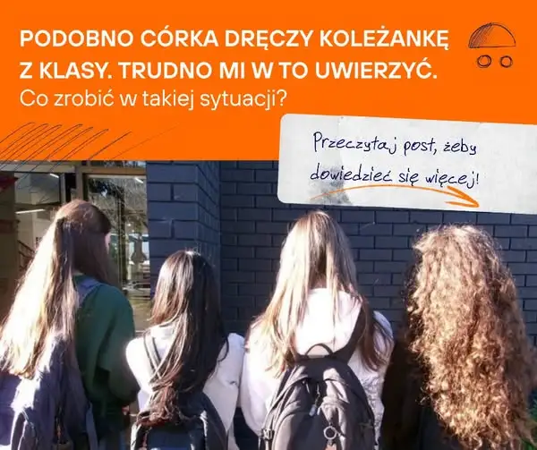 Córka dręczy koleżankę z klasy? Sprawdź, jak zareagować bez krzyku i kar