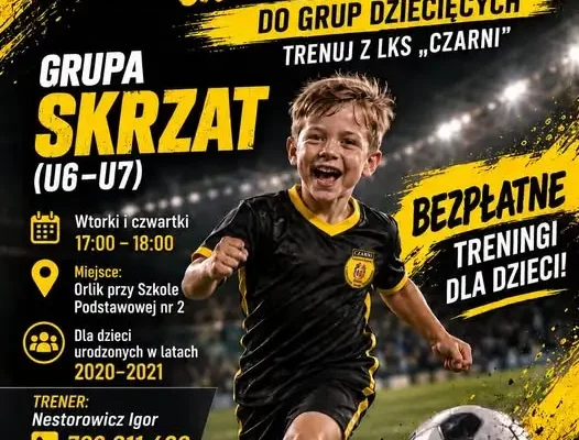LKS Czarni ogłasza nabór do grupy Skrzat U6–U7