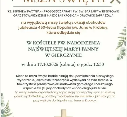 450-lecie Kopalni św. Jana w Krobicy – msza święta i spacer ścieżką górniczą