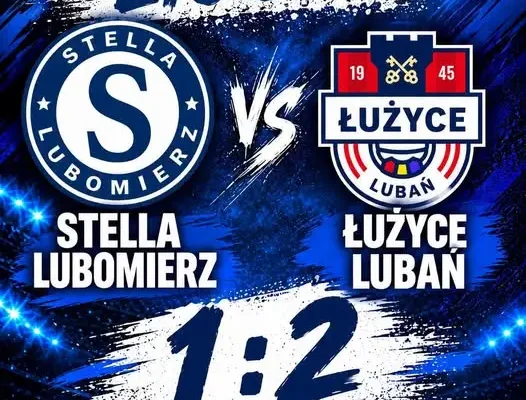 Stella Lubomierz przegrywa z Łużycami Lubań 1:2